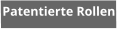 Patentierte Rollen